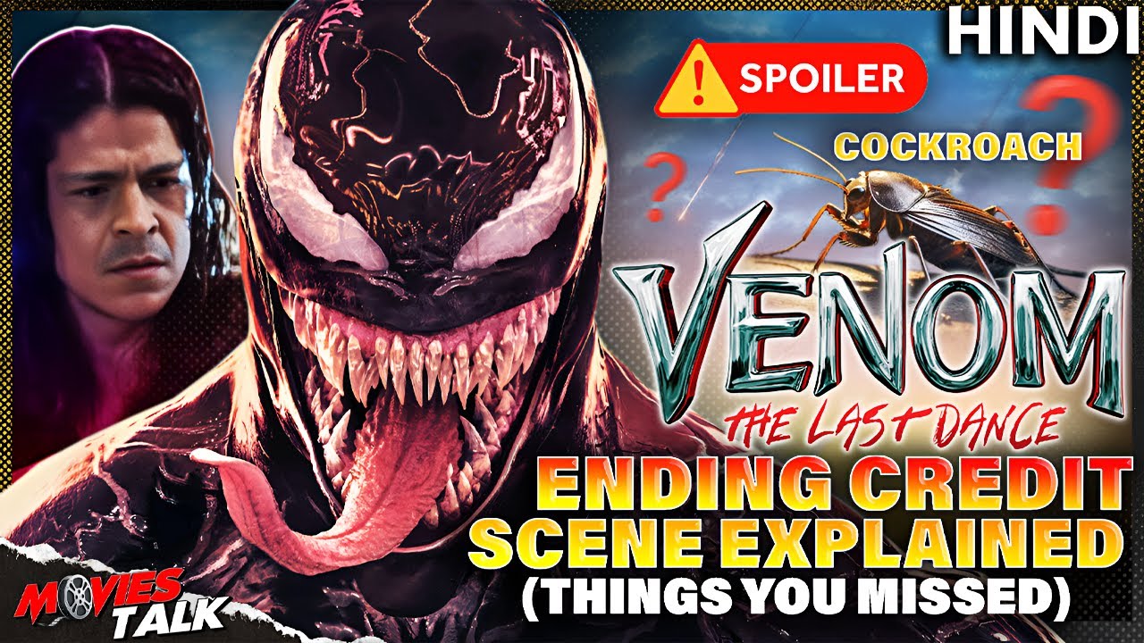 Venom: The Last Dance Post-Credit Scene Explained | Thing You Missed