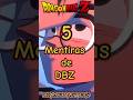 Mentiras De DBZ Que Todo Mundo já Acreditou. #dragonball