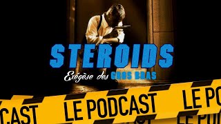 RESURRECTION : STEROIDS - LE PODCAST