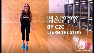 HAPPY (BY C2C) - LEARN THE STEPS