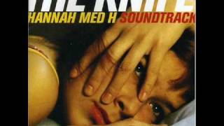 The Knife - This Is Now chords