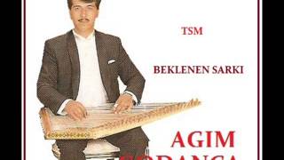 Agim Godanca - Tsm - Beklenen Sarki