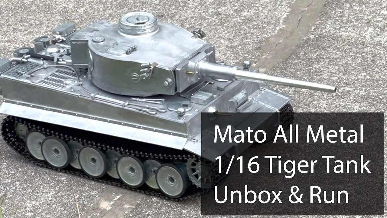 Mato 1/16 Scale All Metal Tiger 2022: Unbox + Run - YouTube