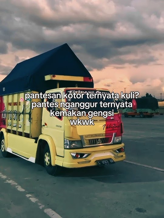 wkwk🤭||Story Truk Versi Kata Kata 20 Detik || #trukolengstorywa30detik #truk#storytrukmbois#storywa