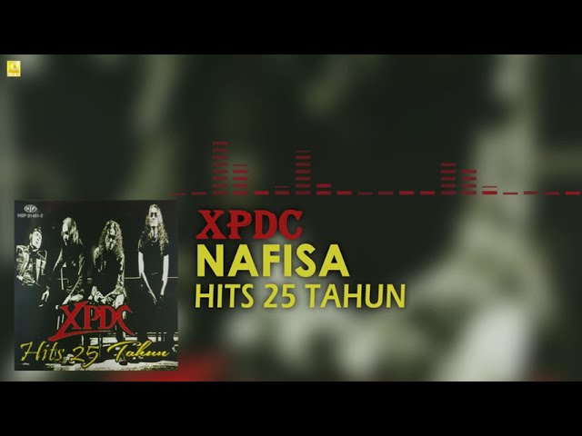 XPDC - Nafisa (Official Audio) class=