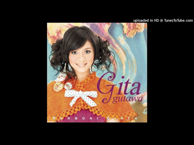 Gita Gutawa - Melangkah Lagi - Composer : Yovie Widianto & Eross Candra 2009 (CDQ) class=