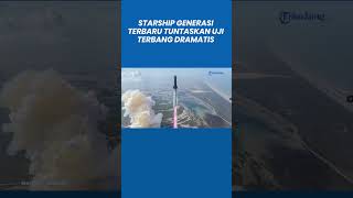 Roket Terbesar Dunia Starship V3 SpaceX Sukses Luncurkan Satelit untuk Misi NASA ke Bulan
