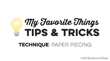 MFT Tips & Tricks - Paper Piecing