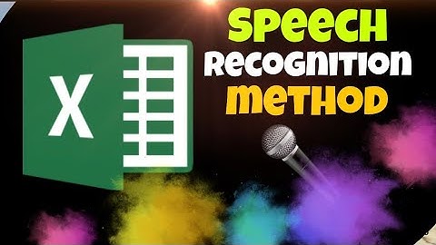 Speech recognition method in MS excel