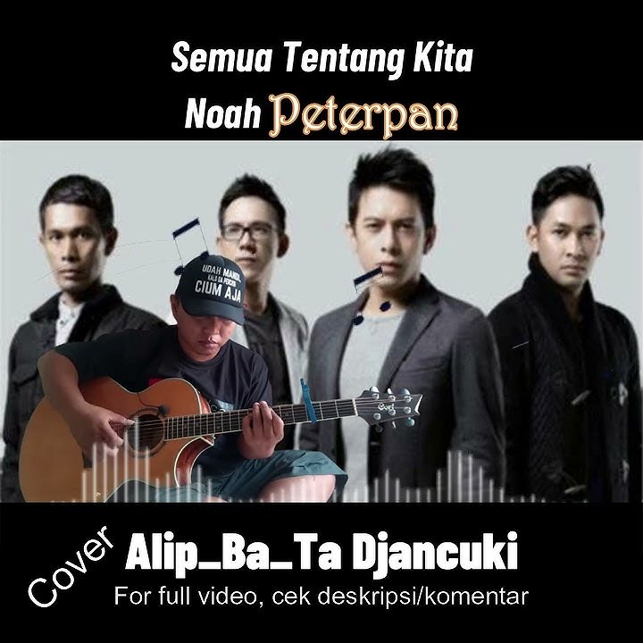 Semua Tentang Kita - Noah Peterpan | Alip Ba Ta Shorts