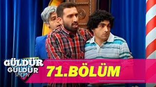 Güldür Güldür Show 71.Bölüm