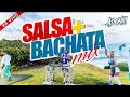 SALSA Y BACHATA MIX 🥃 PARA BEBER  MEZCLADA POR DJ ADONI 🎤 SALSA MIX   BACHATA MIX