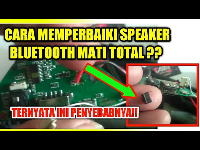 Cara Memperbaiki Speaker Bluetooth Mati Total Ini Penyebabnya Youtube