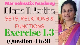 11th Maths Exercise 1.3 Question (1 to 9) #maths_class11 #TN_mathsexercise1.3 #marvelmatixacademy