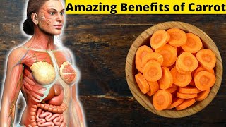 5 Amazing Health Benefits Of Carrots