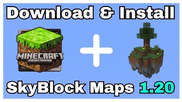 How To Download & Install SkyBlock Maps In Minecraft 1.20 PE