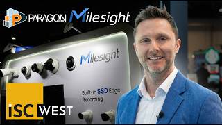Milesight & Paragon Micro at ISC West 2026 | Network Optix Explained for Real Deployments