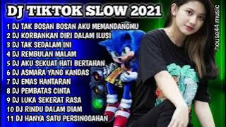 DJ TIKTOK SLOW 2021 • DJ TAK BOSAN BOSAN AKU MEMANDANGMU ARIEF • DJ KORBANKAN DIRI DALAM ILUSI ARIEF