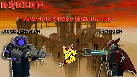 Ranger VS Accelerator | Tower Defense Simulator