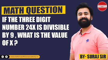 If the three digit number 24x is divisible by 9 , what is the value of x ? | #DOA #RIMC #RMS  #doa
