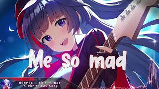 Nightcore - This Is Not A Christmas Song - (Lyrics)