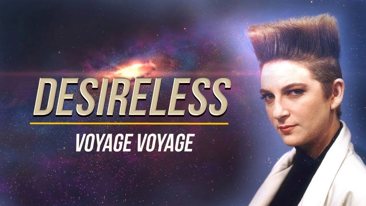 voyage voyage (remix) desireless