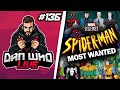 Most Wanted Spider-Man Animated Series Marvel Legends! - Dan Who Live #136