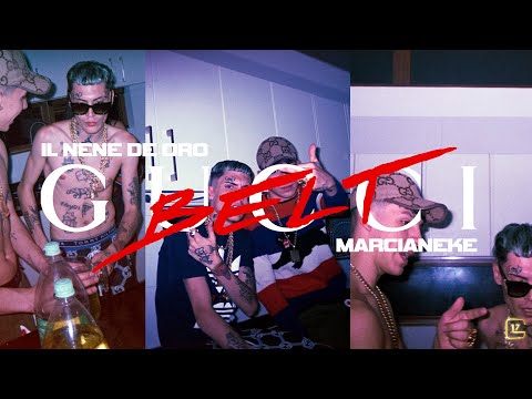 Il Nene De Oro, Marcianeke - Gucci Belt (Video Oficial)