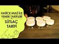 Sütlaç Tarifi / Anne sütlacı | Hatice Mazı ile Yemek Tarifleri