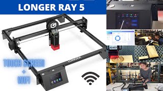 Longer Ray 5 Laser Engraver: 3.5' touch screen offline controller with WiFi Support