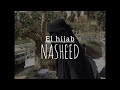 El hijab  arapa nasheed  trke altyazl