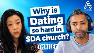 (TRAILER) Why is Dating so Hard in the SDA Church l Episode 11 with Sean Wycliffe