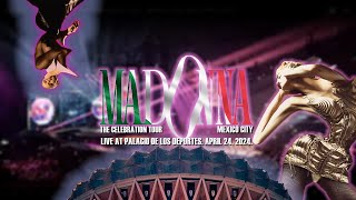 [4K 60FPS] Madonna - The Celebration Tour - Mexico City, April 24th, 2024.