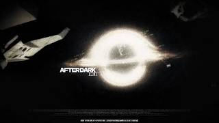 After Dark - Interstellar [EDIT]