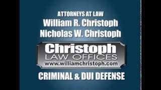 Vista DUI Lawyer & Criminal Defense: Christoph Law Offices