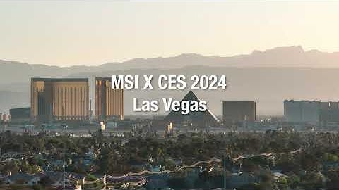 MSI @ CES 2024 – Day 1 | MSI India