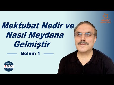 Mektubat Nedir ve Nasıl Meydana Gelmiştir Bölüm 1 | Mahmut BAL | Manevi Dinamiklerimiz