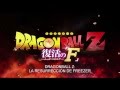 Trailer de Dragon ball Z  2015 audio latino Original