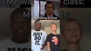 Me Walking To Cl My Airpods