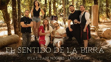 PROFECÍA - EL SENTIDO DE LA BIRRA FEAT. DANI NOGUÉS (LÈPOKA) - Videoclip Oficial