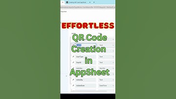Effortless QR Code Creation in AppSheet!  #appsheet  #QRcode #quickguide  #nocodeapps
