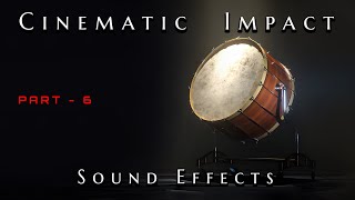 Cinematic Impact Sound Effects Part 6