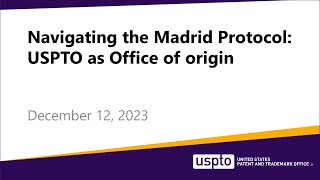 Navigating the Madrid Protocol: USPTO as Office of origin