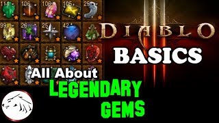 Diablo 3 Basics - All About Legendary Gems - Tips For New Players