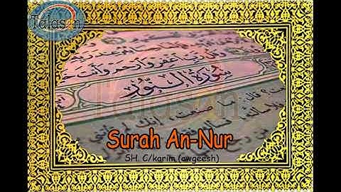 024 Surah An-Nur - Cabdikariim Aw Geesh ^ الشيخ عبد الكريم - سورة النور