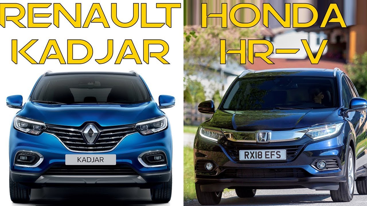 2019 Renault Kadjar vs 2019 Honda HR-V