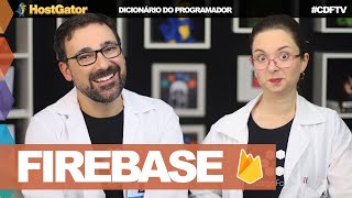 Firebase Dicionário Do Programador