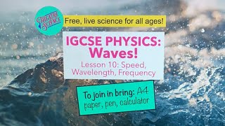 Famous IGCSE Physics: Waves 10: Speed, Wavelength, Frequency Profile