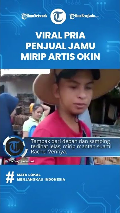 Viral Seorang Pria Penjual Jamu Mirip dengan Artis Okin, Warganet sempat Mengira Editan