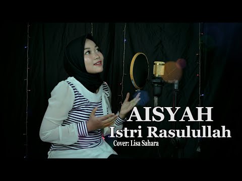 Aisyah Istri Rasulullah - Cover Lisa Sahara